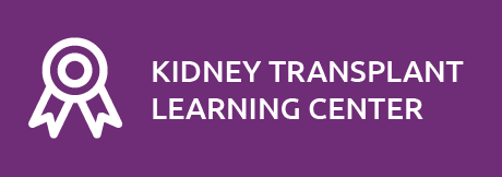 Visit the Kidney Tranpslant Learning Center