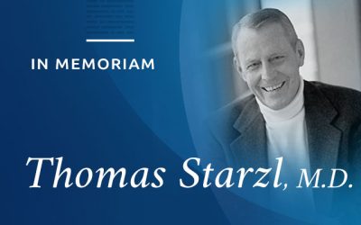 In Memoriam – Thomas Starzl, M.D.